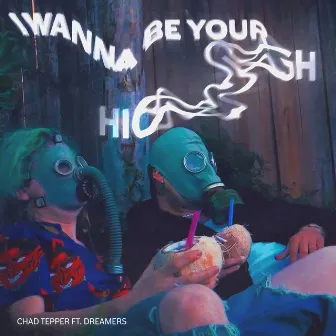 I Wanna Be Your High by DREAMERS