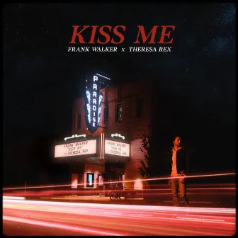 Kiss Me by Frank Walker