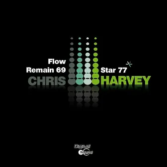 Flow Remain 69 by Chris Harvey