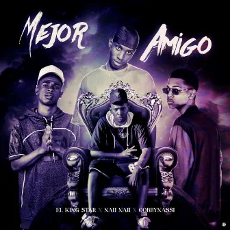 Mejor Amigo by El King Star