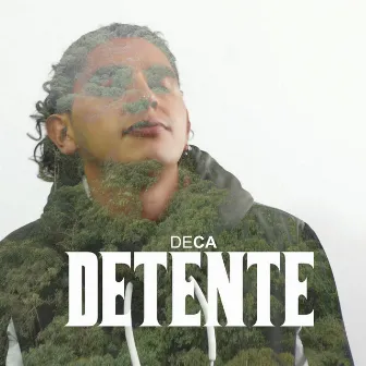 Detente by Deca Oficial