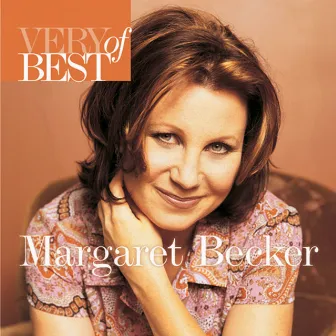 Very Best Of Margaret Becker by Margaret Becker