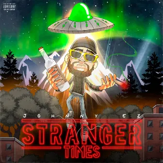 Stranger Times by Johnny EZ