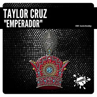 Emperador by Taylor Cruz