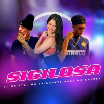 Sigilosa by MC Cristal