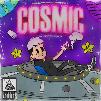 COSMIC by Yerack Rocha