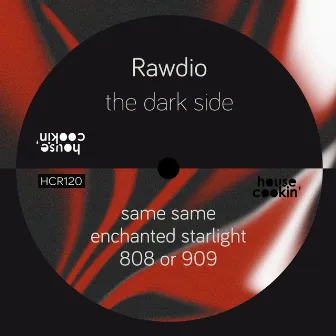 The Dark Side by Rawdio