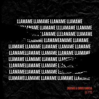 Llámame by 3Rosas