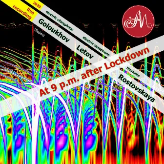 At 9 P. M. After Lockdown. (Theremin, Electric Saxophone, Electric Vibraphone) [Live 2020] by Vladimir Goloukhov