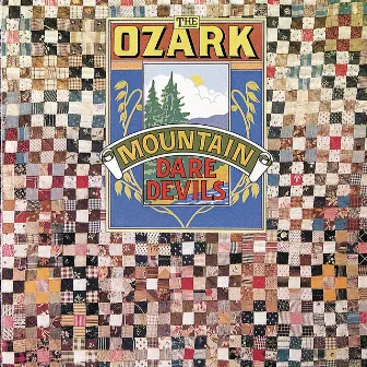 Ozark Mountain Daredevils by The Ozark Mountain Daredevils