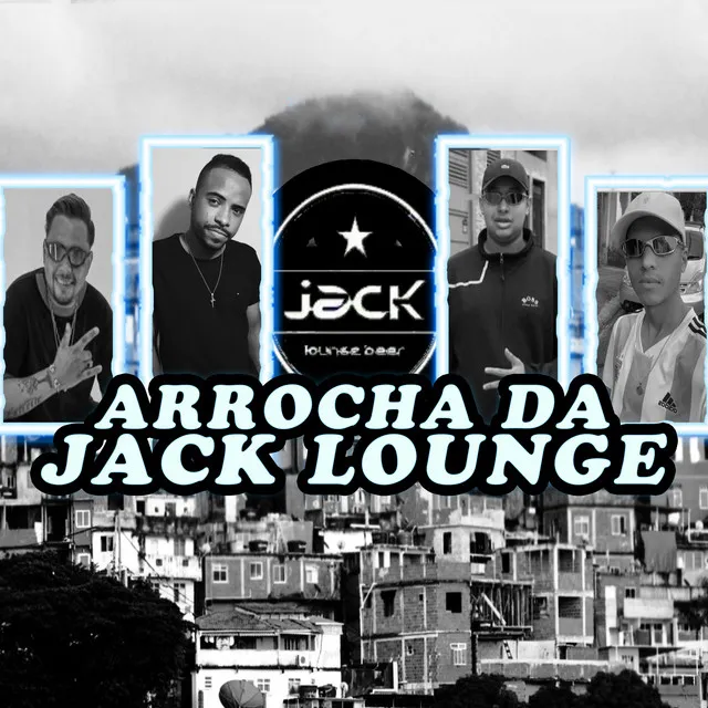 Arrocha da Jack Lounge