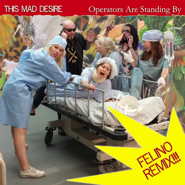 Operators Are Standing By (felino Remix)