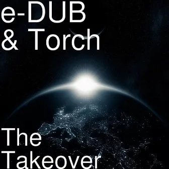 The Takeover by Torch