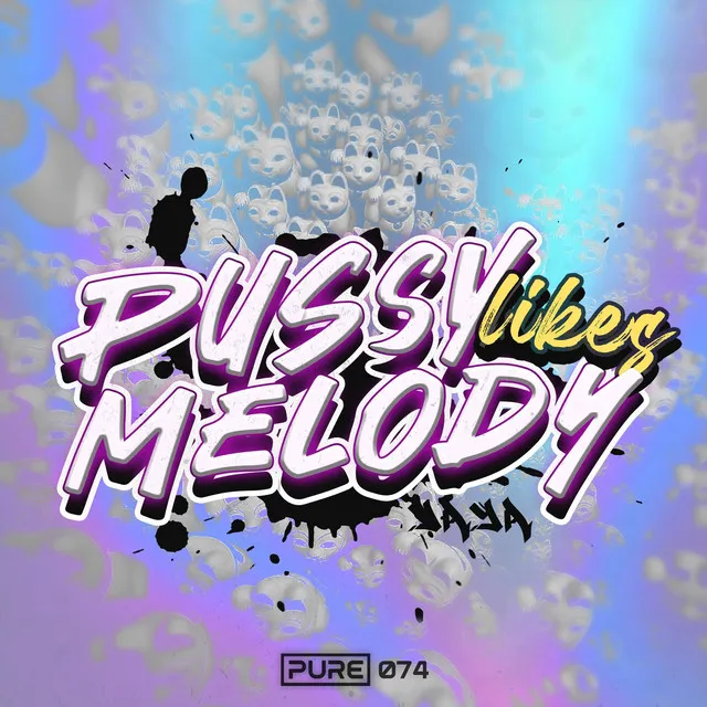 Pussy Likes Melody