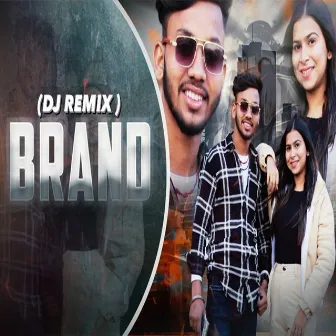 Brand (DJ Remix) by Bablu Koli