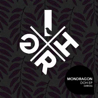 Doh EP by Mondragon