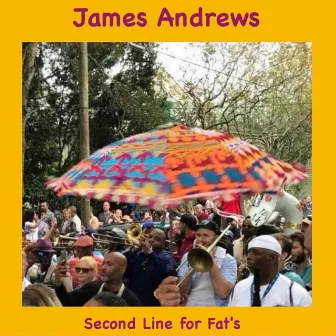 Second Line for Fat's by James Andrews