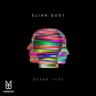 Shake That by Elian Dust