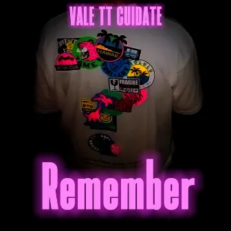 Remember by VALE TT CUIDATE