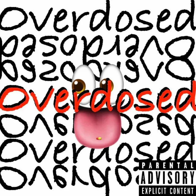 OVERDOSED