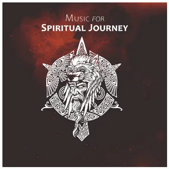 Music for Spiritual Journey (Healing Shamanic Zone) by Spiritual Enlightenment Unit