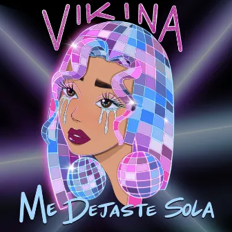 Me Dejaste Sola by Vikina