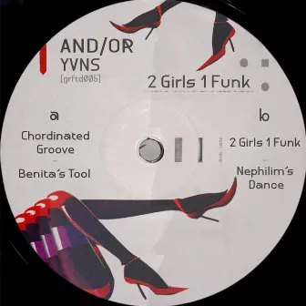 2 Girls 1 Funk by AND/OR