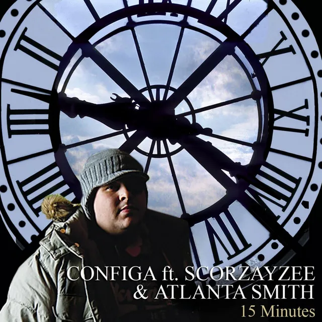 15 Minutes (feat. Scorzayzee & Atlanta Smith)