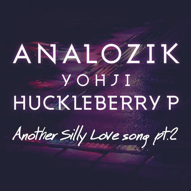 Another Silly Love Song Part.2