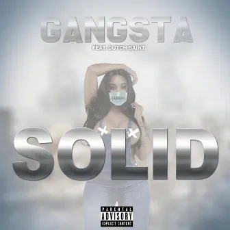 Solid by Gangsta