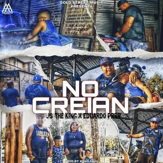 No Creían by Js The King