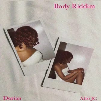 Body Riddim by Dorian