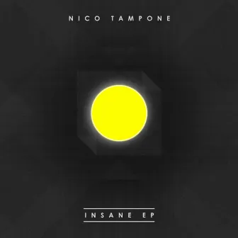 Insane EP by Nico Tampone