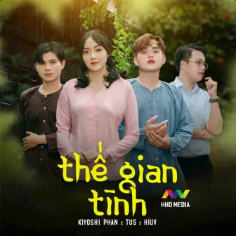 Thế Gian Tình (Remix) by Kiyoshi Phan