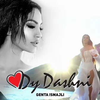 Dy Dashni by Genta Ismajli