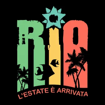 L'estate è arrivata by I RIO