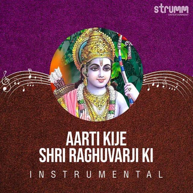 Aarti Kije Shri Raghuvarji Ki - Instrumental