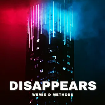 Disappears by METHODS