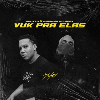 Vuk Pra Elas by Rafinha No Beat