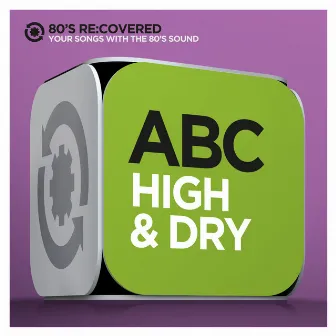 High & Dry by ABC