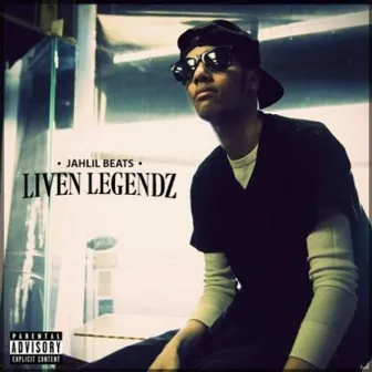 Liven Legendz by Jahlil Beats