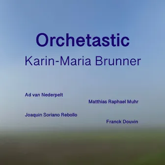 Orchetastic by Karin-Maria Brunner