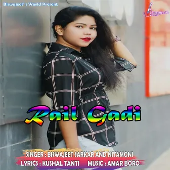 Rail Gadi by 