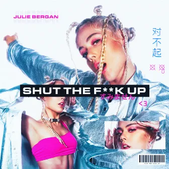 STFU by Julie Bergan