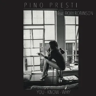 You Know Why by Pino Presti