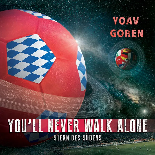 You'll Never Walk Alone