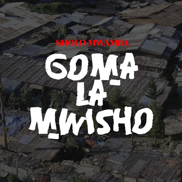 Goma La Mwisho