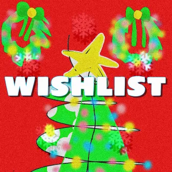 WISHLIST by FREAKCIÒN