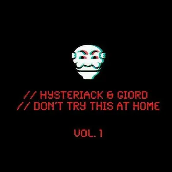 Don't Try This At Home, Vol.1 by Giord