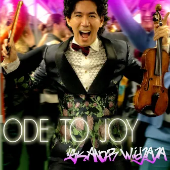 Ode to Joy by Iskandar Widjaja